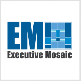 Executive Mosaic’s Weekly GovCon Round-up: Recent Private Sector Executive Moves in GovCon
