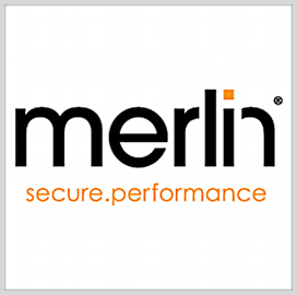 Merlin Hires Ted Diacoumis as VP of Federal Civilian Programs; David Phelps Comments