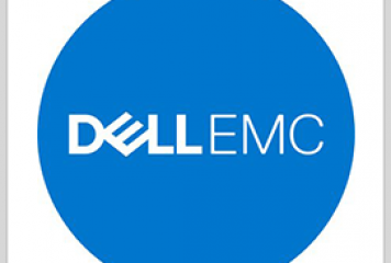 Dell EMC to Help Air Force Manage Instrumentation Systems Under $74M IDIQ