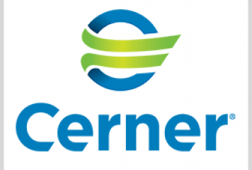 Cerner Unit Books Potential $161M VA Health Network Deployment Order