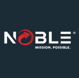 Noble Gets $93M DLA Bridge Contract for US Military, NATO Facility Supplies
