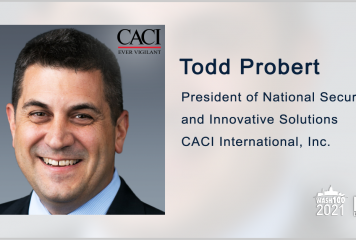 CACI NSIS President Todd Probert Named to 2021 Wash100 for Leadership in the National Security Community; Advancing Military Tech and Electronic Warfare Capabilities