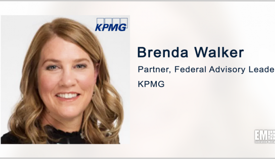 4 Former Public Sector Officials Join KPMG Federal Advisory Practice; Brenda Walker Quoted