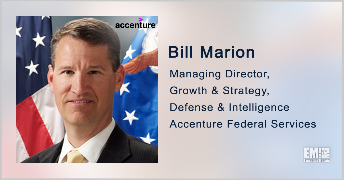 Accenture Federal Services’ Bill Marion to Moderate Next Digital Domain Panel at 2021 Navy Forum