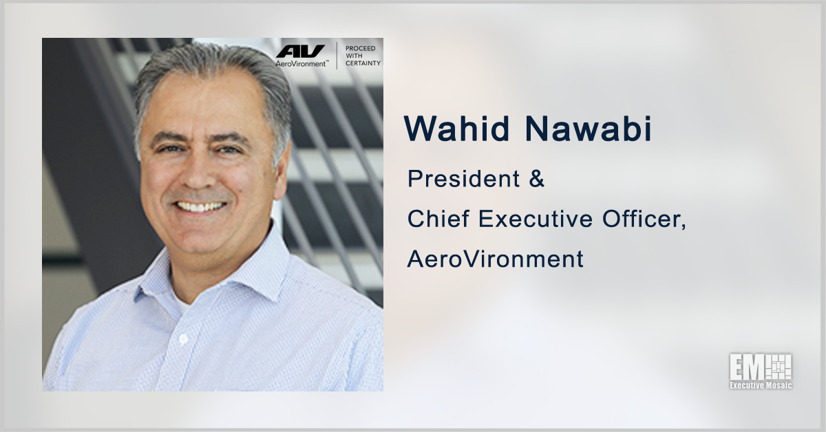 AeroVironment Closes Telerob Purchase; Wahid Nawabi Quoted