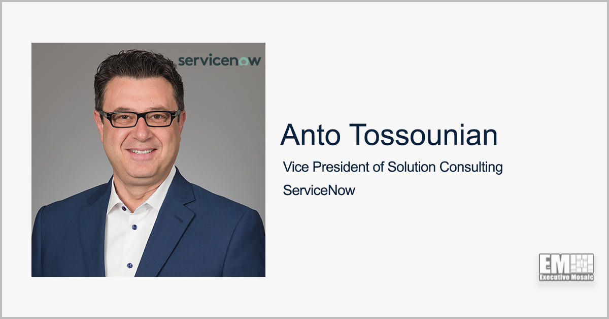 Anto Tossounian, Brian Fogg: ServiceNow-GDIT Partnership Enables Government to Modernize Digital Experience