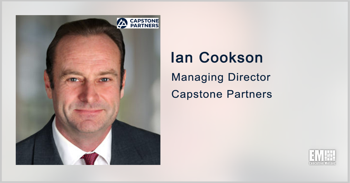 Capstone Partners Report: M&A Deals in Defense Electronics, Space, C4ISR Hit Over 70 in 2020; Ian Cookson Quoted