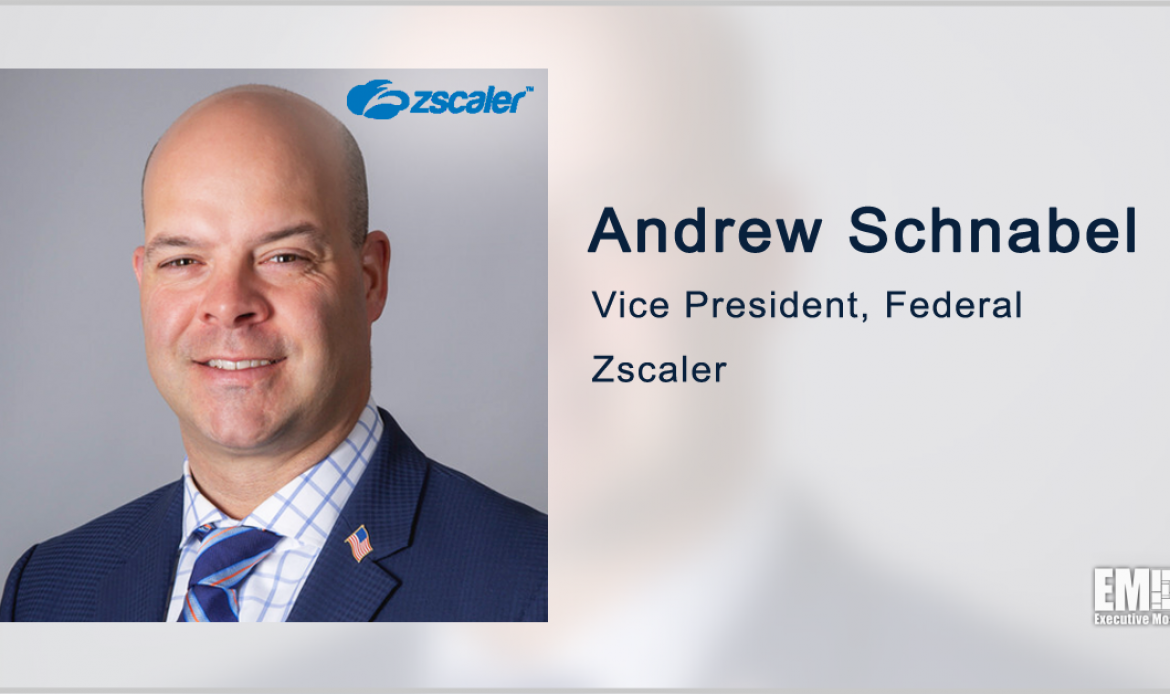 DIU to Select Contractor for Secure Cloud Access Tech Soon; Zscaler’s Drew Schnabel Quoted