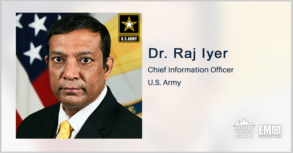 Army CIO Raj Iyer Explores Digital Transformation During GovCon Wire’s Army: IT Management and Transformation Forum