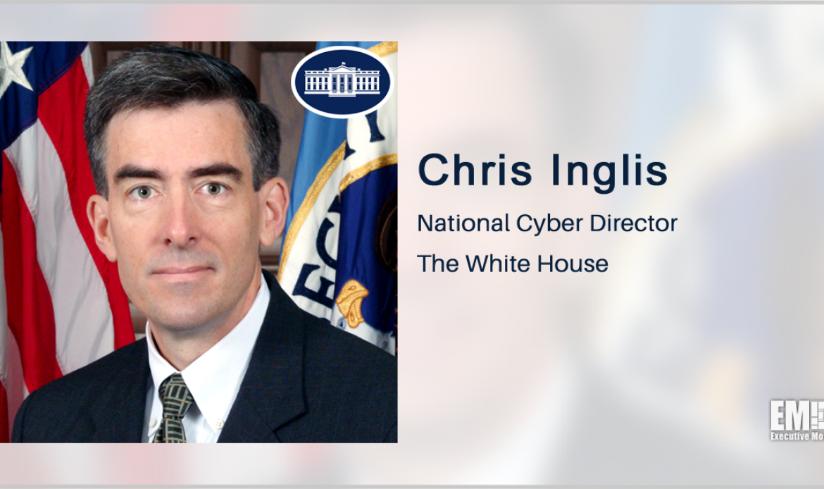 Chris Inglis Unanimously Confirmed as National Cyber Director