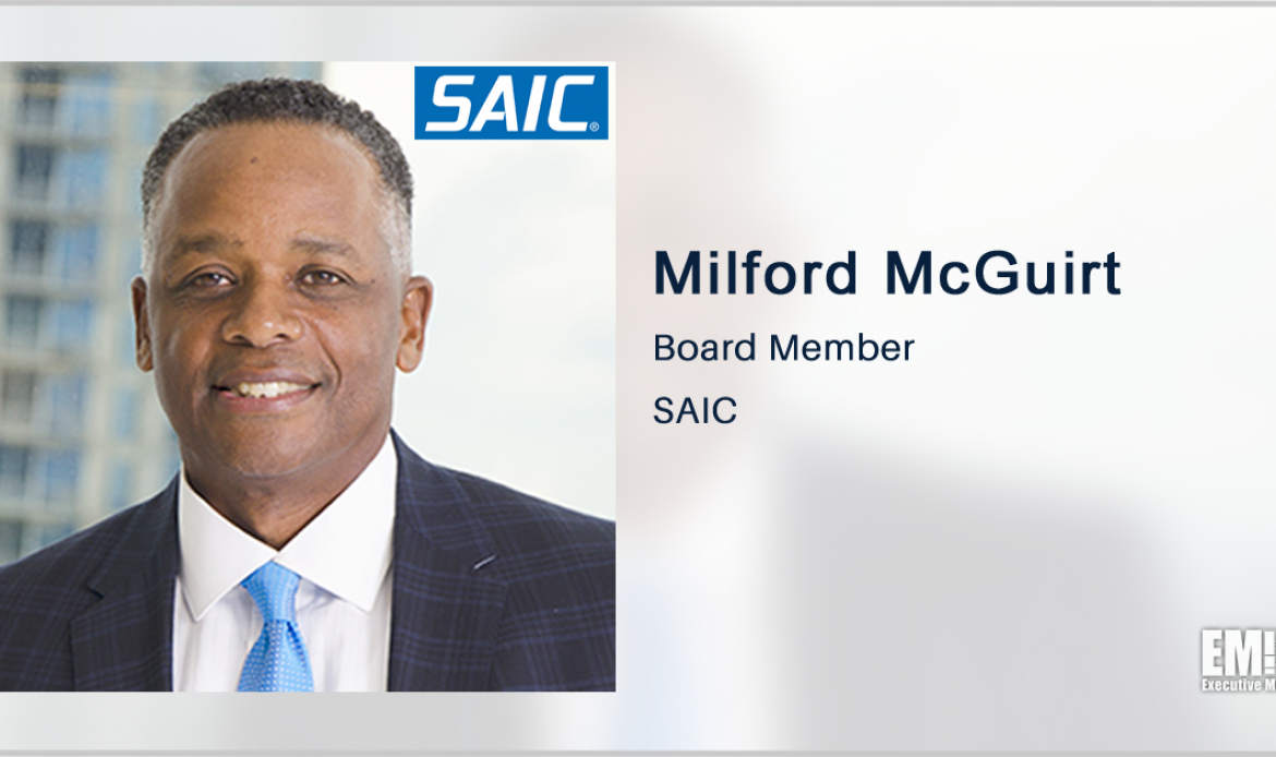Former KPMG Managing Partner Milford McGuirt Joins SAIC Board