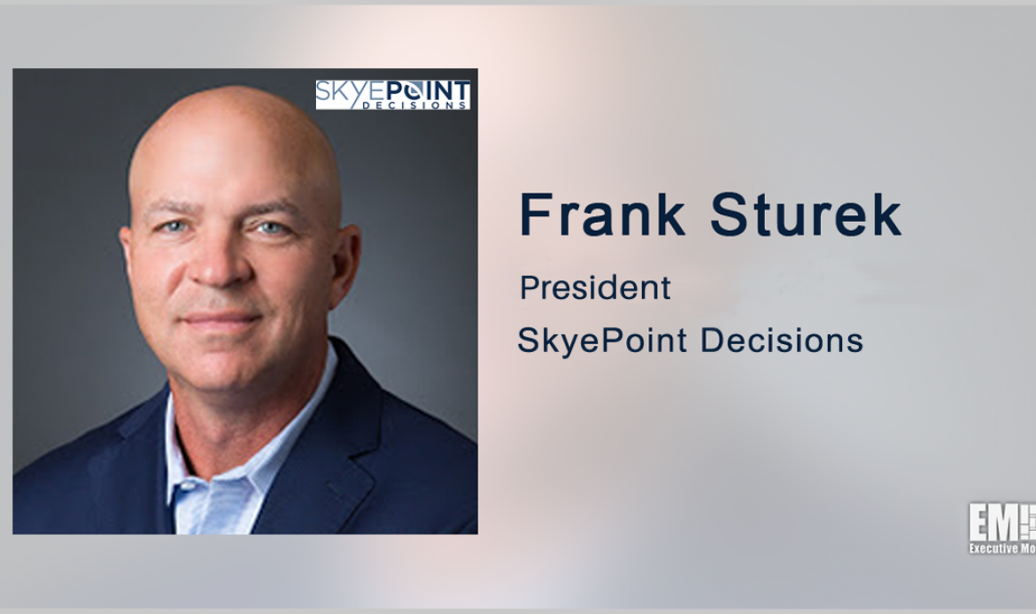 Frank Sturek Promoted to SkyePoint Decisions President