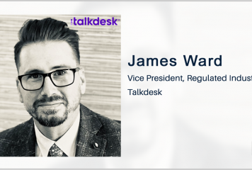 Talkdesk’s James Ward: Cloud-Based Contact Center Backed by AI, Analytics Could Help Improve Citizen Experience