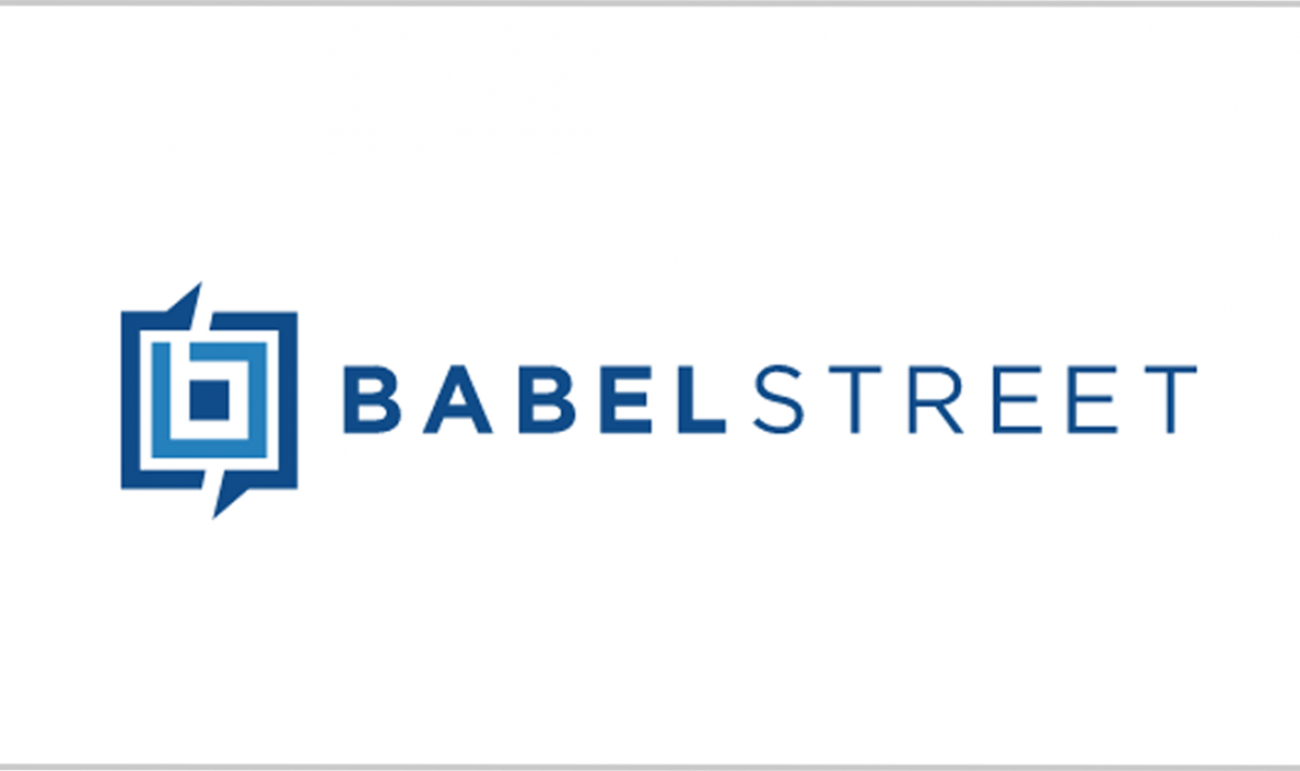 Babel Street Names 4 Former Senior Government Officials to Advisory Board