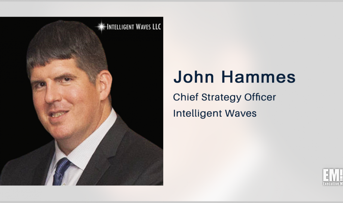 John Hammes Promoted to Intelligent Waves Chief Strategy Officer
