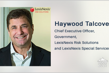 LexisNexis Special Services to Support DOL Unemployment Claim Verification Process Under $1.2B BPA; Haywood Talcove Comments