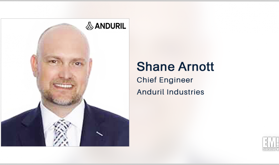 Shane Arnott Named Anduril Chief Engineer