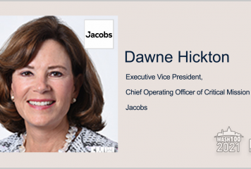 Executive Spotlight With Dawne Hickton, EVP and COO of Critical Mission Solutions for Jacobs, Discusses Company Growth Strategy, Acceleration Into Cybersecurity Capabilities