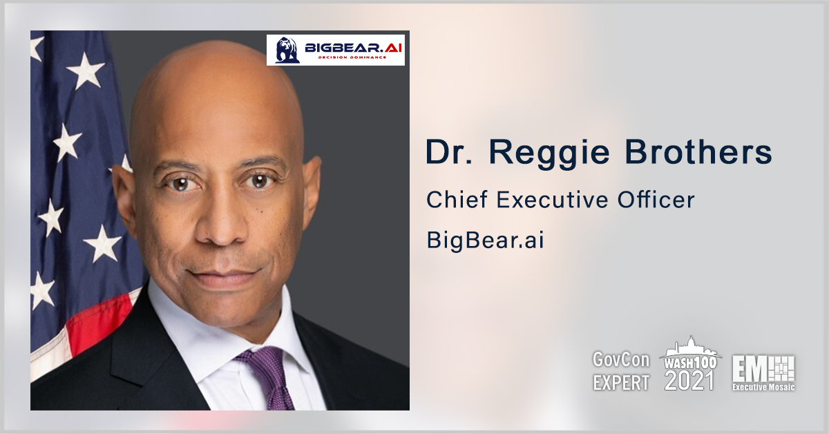 Executive Spotlight With GovCon Expert Reggie Brothers, CEO of BigBear.ai, Highlights Merger With GigCapital4, Partnership With UAV Factory & Advancement of AI