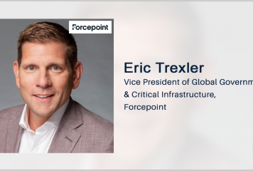 Forcepoint’s Eric Trexler Calls on Agencies to Provide Cybersecurity Training to Employees