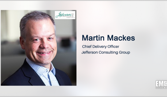 Former Avantus Federal Exec Martin Mackes Joins  Jefferson Consulting as Chief Delivery Officer