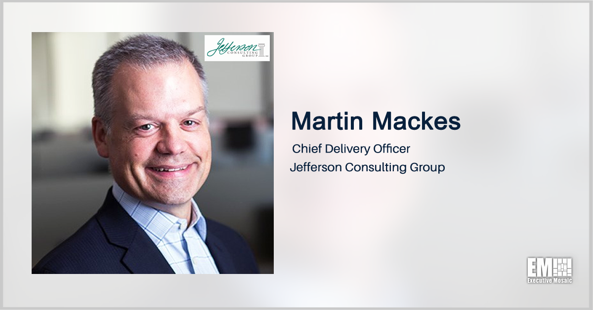 Former Avantus Federal Exec Martin Mackes Joins Jefferson Consulting as Chief Delivery Officer Former Avantus Federal Exec Martin Mackes Joins Jefferson Consulting as Chief Delivery Officer