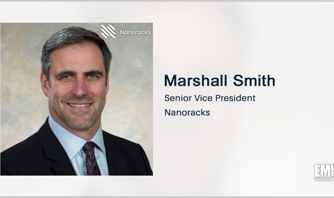 Former NASA Exec Marshall Smith Named Nanoracks SVP of Commercial Space Stations