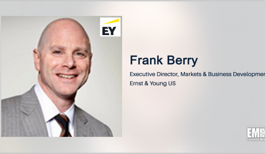 Frank Berry to Join EY US Government & Public Sector Group in Executive Director Role