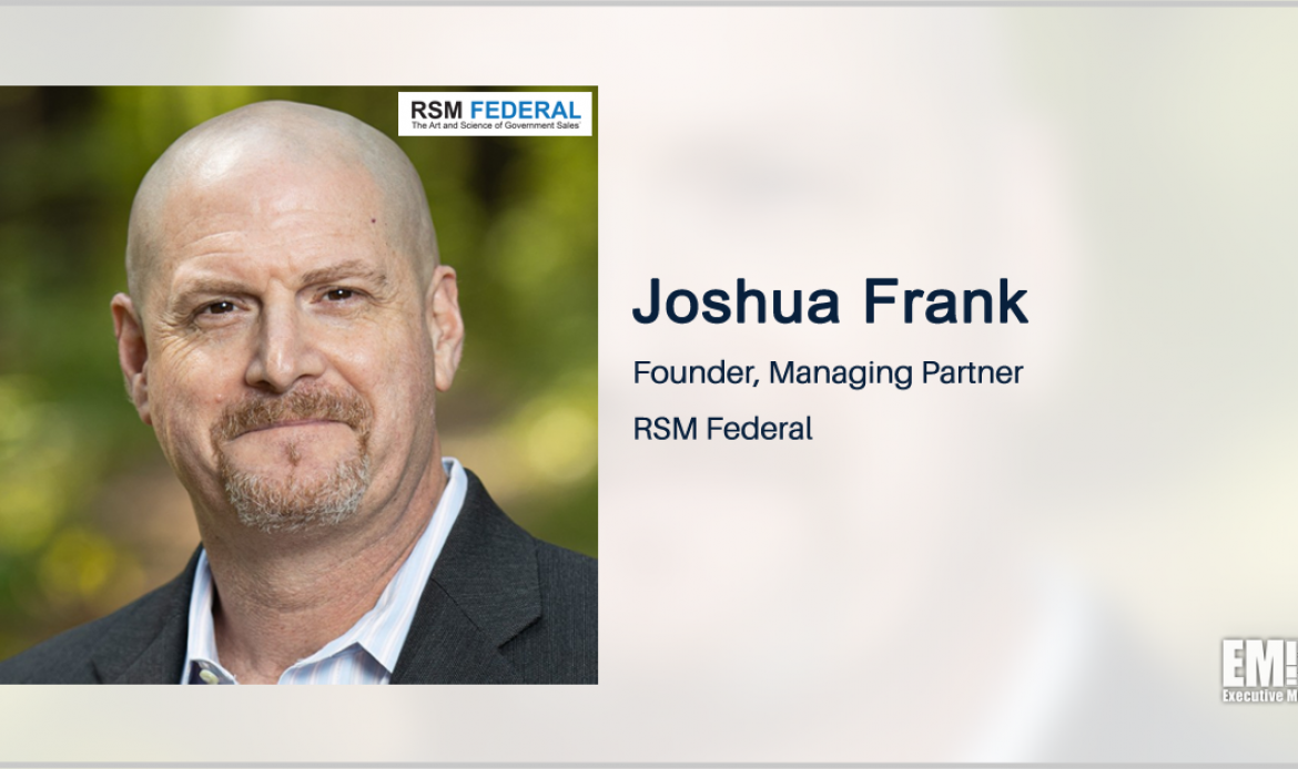 Joshua Frank’s Fireside Chat to Feature at ExecutiveBiz Virtual Event TODAY