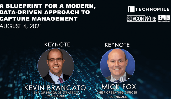 Kevin Brancato, Mick Fox of Technomile Deliver Keynote Address During GovCon Wire Events’ Capture Management Webinar on Aug. 4th