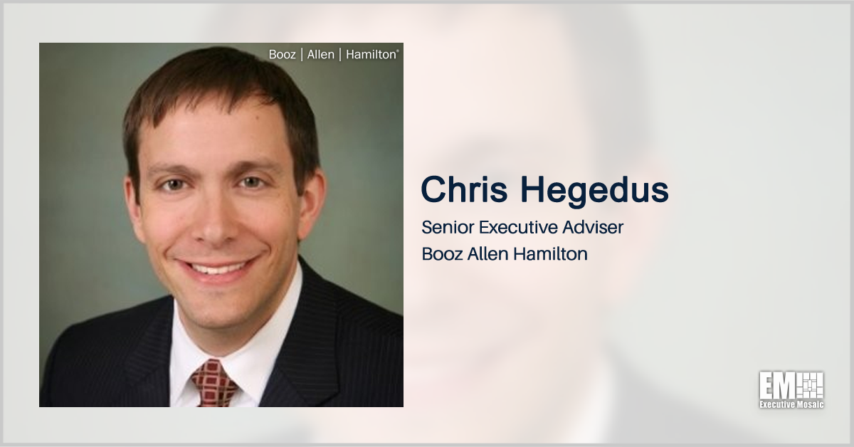 Former GDIT Exec Chris Hegedus Named Senior Executive Adviser at Booz Allen