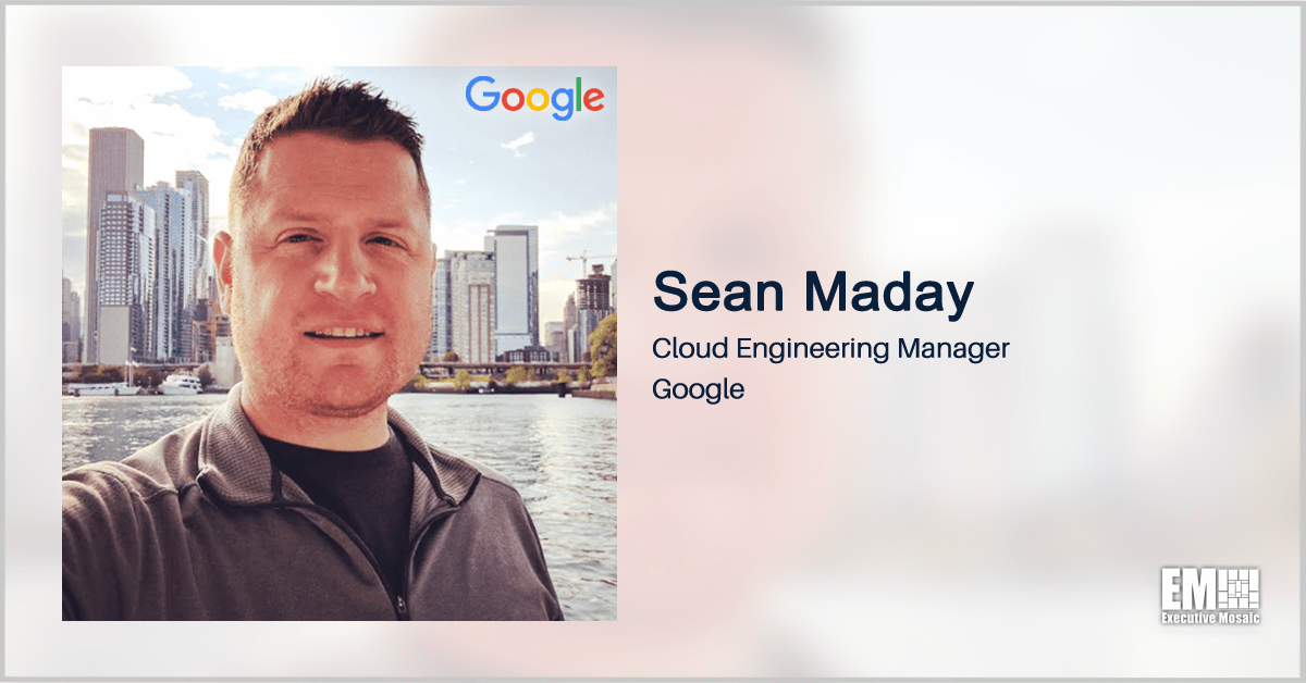 Google’s Sean Maday: Agencies Should Empower Innovators to Realize Multicloud’s Benefits