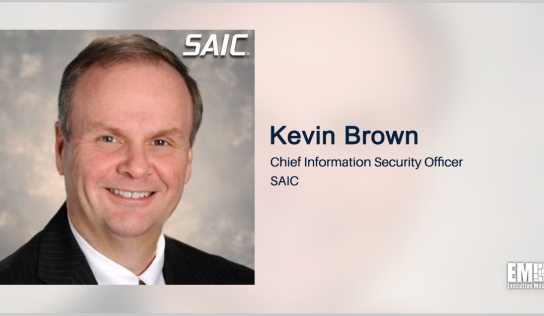 Kevin Brown Named SAIC CISO