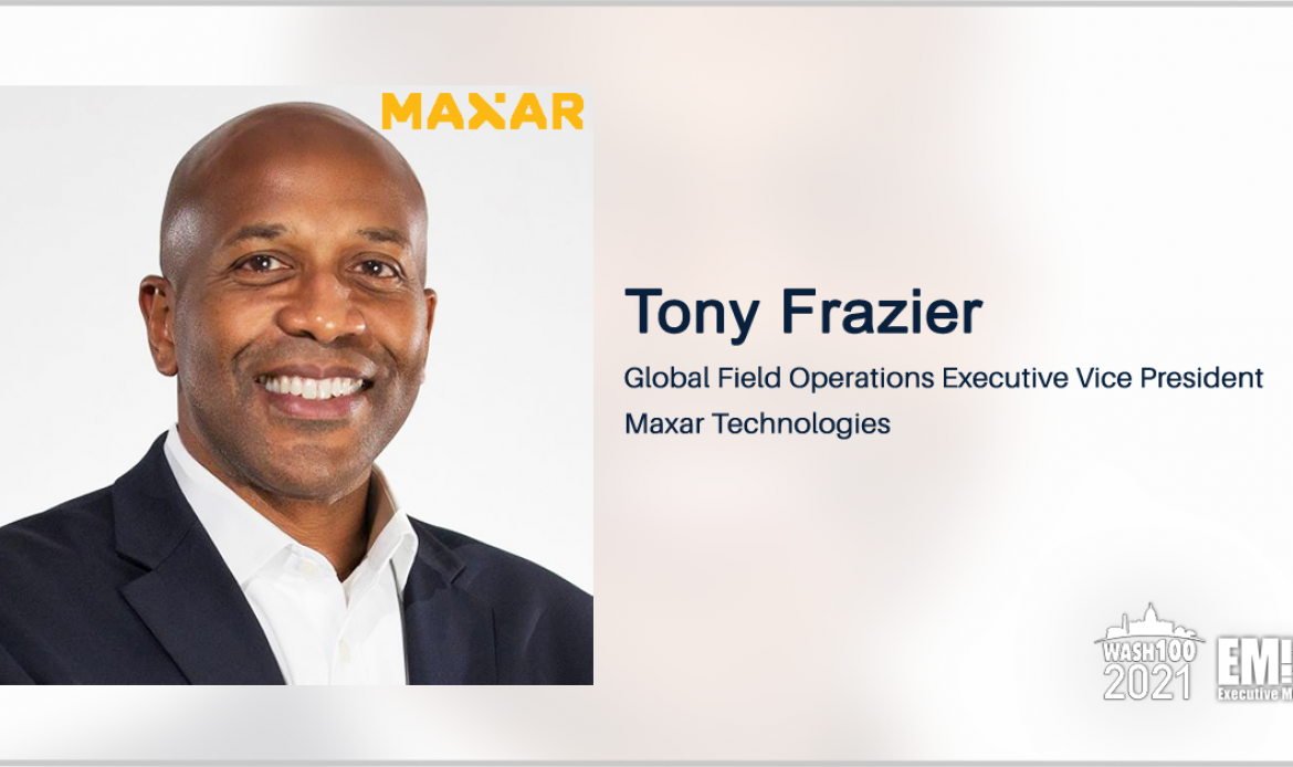 Tony Frazier: Maxar to Update NGA’s Open Mapping Platform