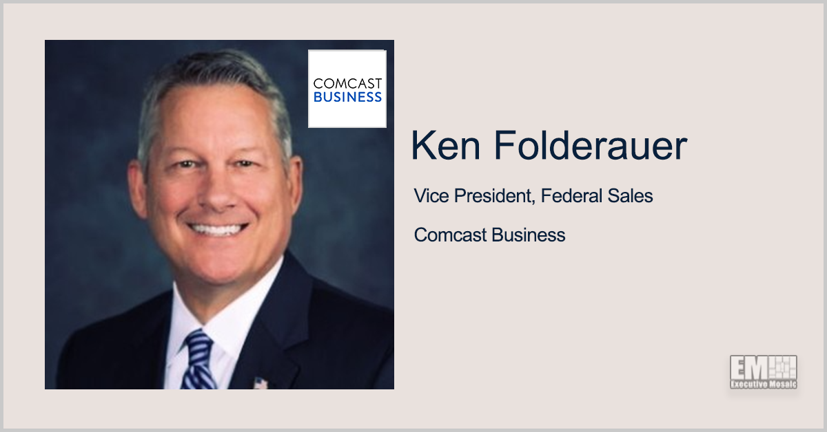 Comcast Adds Defined Technologies to Federal Services Portfolio; Ken Folderauer Quoted