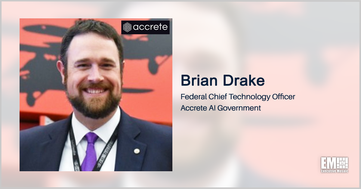 DIA Vet Brian Drake Joins Accrete’s Government Arm as Federal CTO