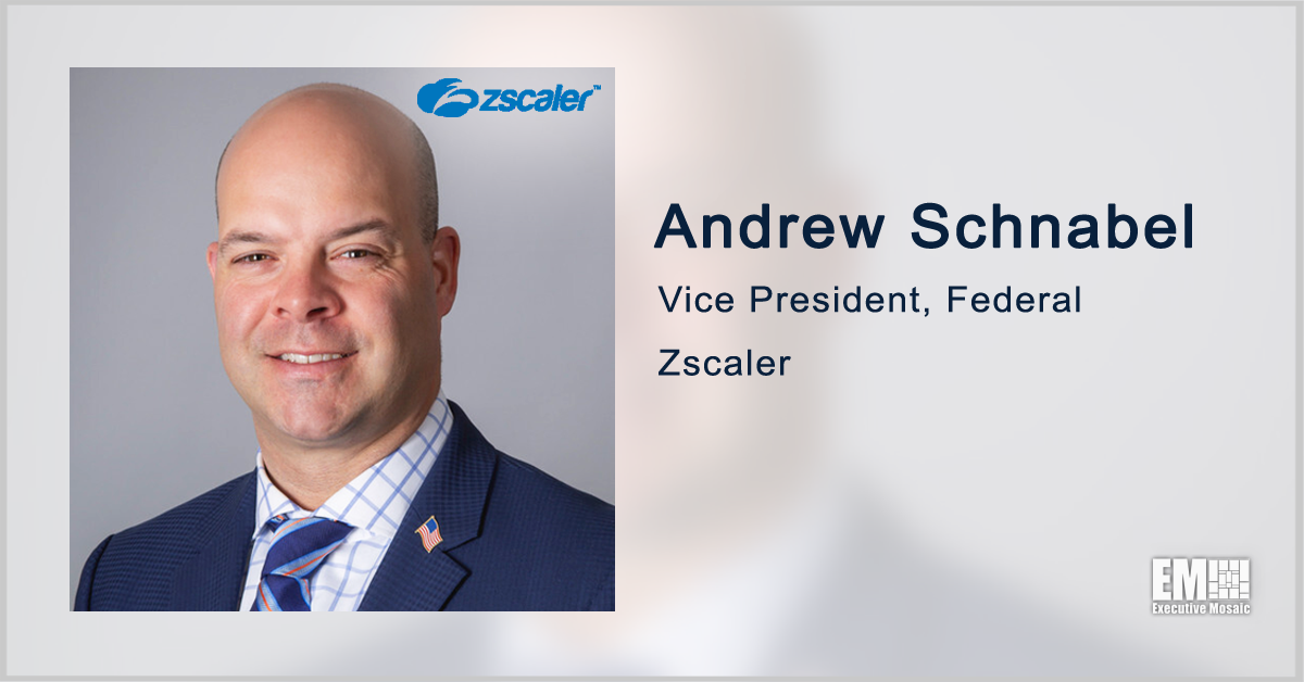 DOD Grants Impact Level 5 Authorization to Zscaler Private Access Platform; Drew Schnabel Quoted