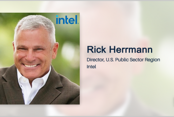 Executive Spotlight With Intel’s US Public Sector Region Director Rick Herrmann Tackles AI/ML, 5G Tech Development, Federal Partnerships, Data Governance & Supply Chain Management