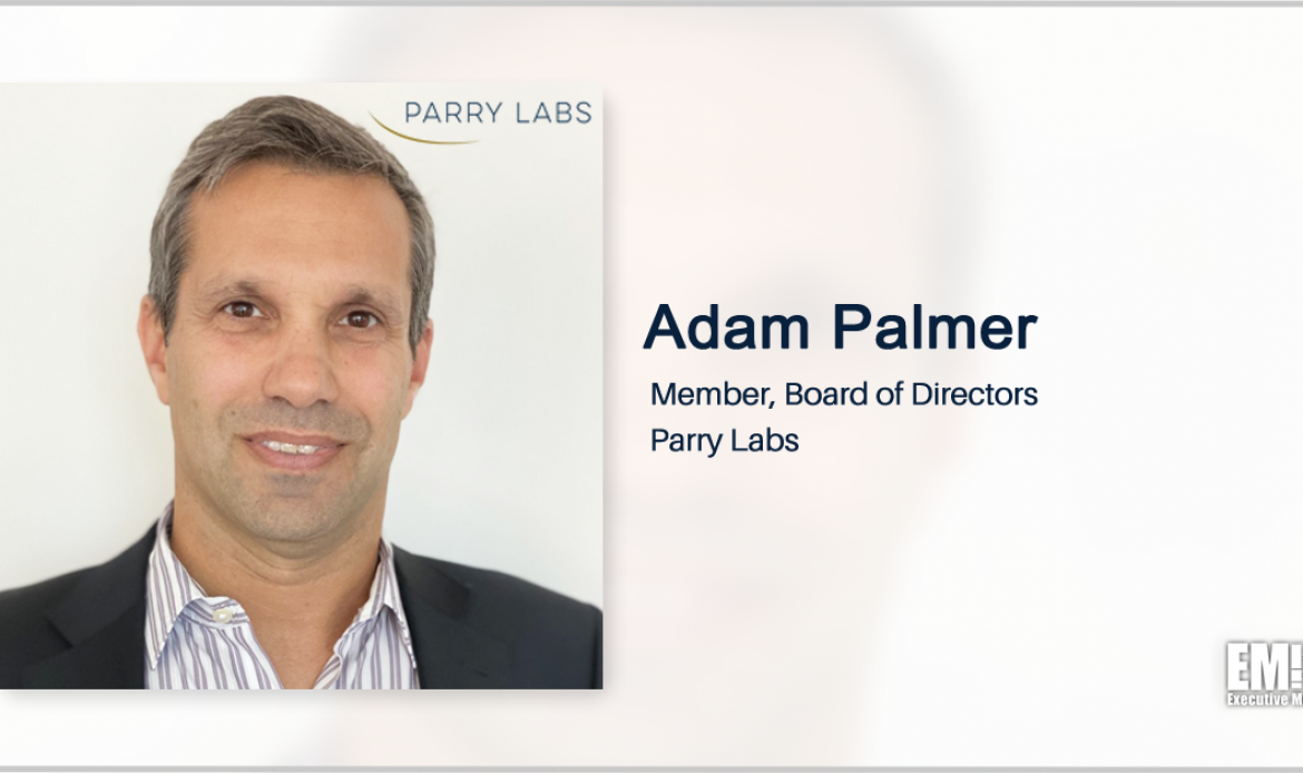Investment Vet Adam Palmer Joins Parry Labs as Independent Director