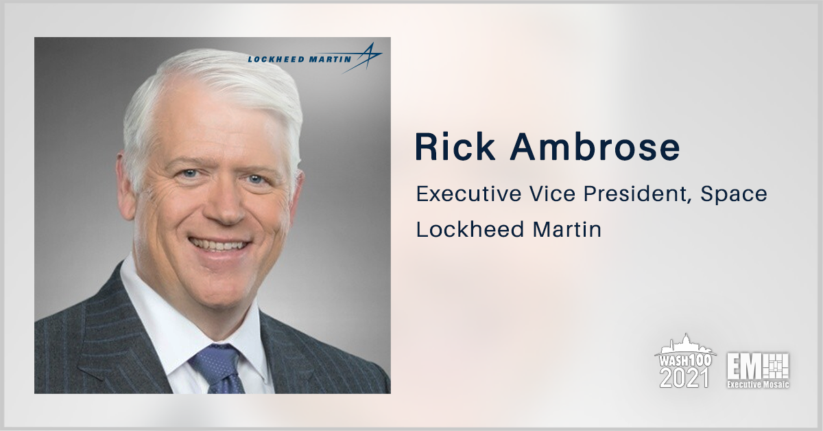 Rick Ambrose to Retire as Lockheed Space EVP; Jim Taiclet Quoted