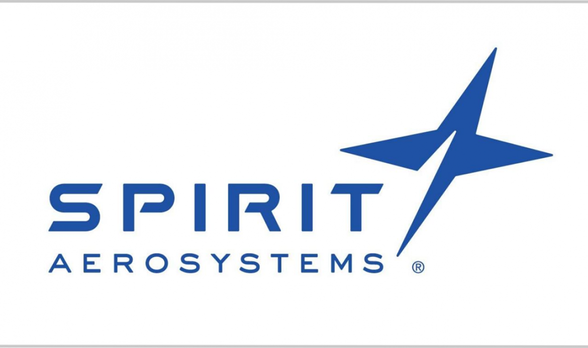 Spirit AeroSystems Announces 3 New Divisions, Leadership Changes in Reorganization Push