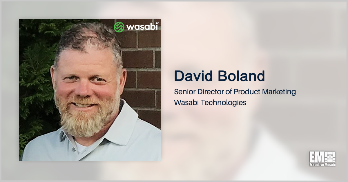 Wasabi Technologies' David Boland CloudBased Storage Enables Agencies