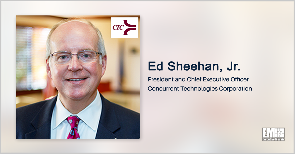 Executive Spotlight With CTC President and CEO Ed Sheehan, Jr. Focuses on Company’s IT Modernization Efforts, Exec Moves & Work With Marine Corps