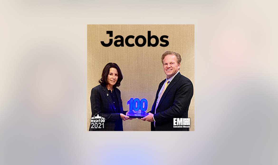 Dawne Hickton, EVP and COO of Critical Mission Solutions for Jacobs, Presented Second Consecutive Wash100 Award By Executive Mosaic CEO Jim Garrettson