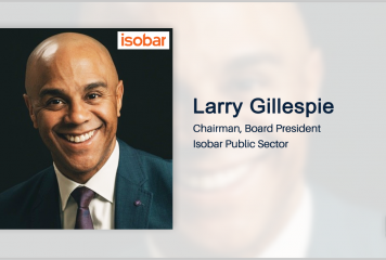 Executive Spotlight With Isobar Public Sector’s Larry Gillespie Tackles Company Strategies, Launch of Dentsu, JV With Omni Federal