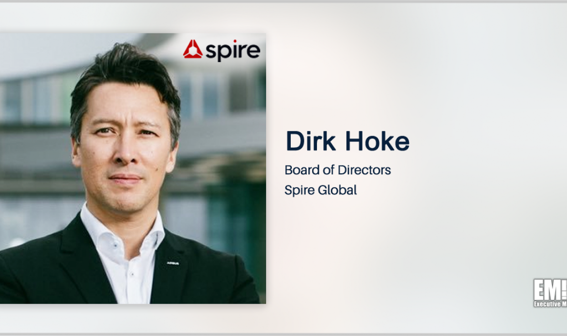 Former Airbus Defense & Space CEO Dirk Hoke Appointed to Spire Global Board