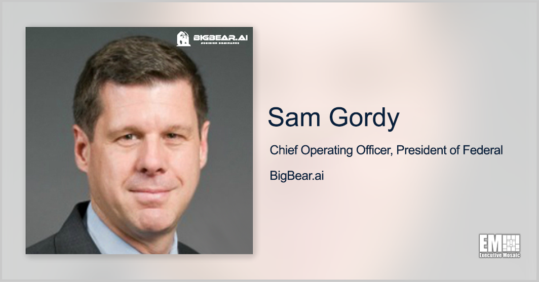 Former IBM Exec Sam Gordy Joins BigBear.ai as COO, President of Federal Division
