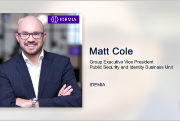 Idemia Appoints Matt Cole as Public Security, Identity Group EVP