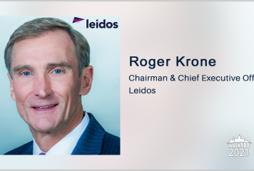 Leidos Reports 7% Revenue Growth in Q3 FY 2021, $34.7B in Total Backlog; Roger Krone Quoted