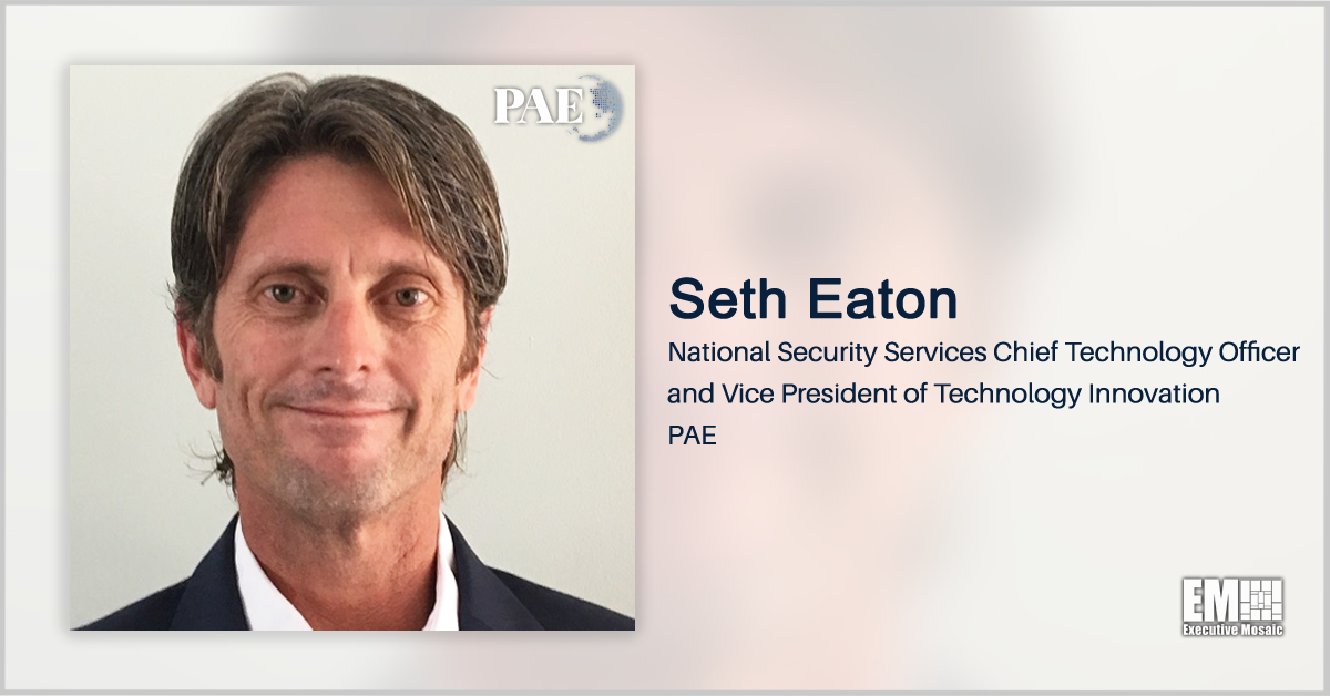 Seth Eaton Named PAE National Security Services CTO, Tech Innovation VP